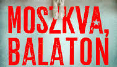 Ha csak egy k&ouml;nyvet olvasol el a ny&aacute;ron&hellip; 5. r&eacute;sz - Zaj&aacute;cz D. Zolt&aacute;n: Moszkva, Balaton